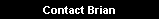 Contact Brian